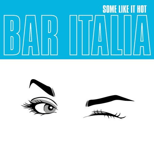 bar italia Some Like It Hot - LTD (LP) 