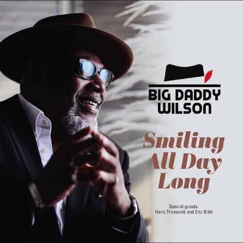 Big Daddy Wilson Smiling All Day Long (LP) 
