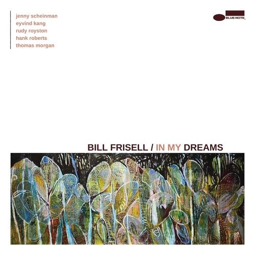 Bill Frisell In My Dreams (CD) 