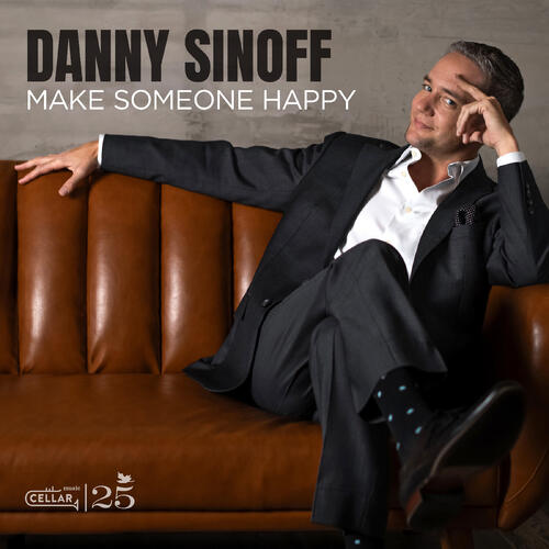 Danny Sinoff Make Someone Happy (CD) 