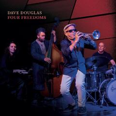 Dave Douglas Four Freedoms (CD)