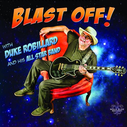 Duke Robillard & His All Star Band Blast Off! (LP) 