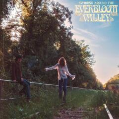 Everbloom Valley Swirling Around The Everbloom Valley(LP)