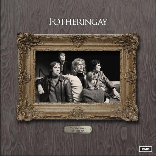Fotheringay Two Sessions For The BBC (LP) 