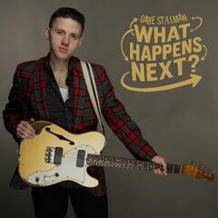 Gabe Stillman What Happens Next? - LTD (LP)