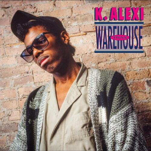 K. Alexi Warehouse Trax (12") 