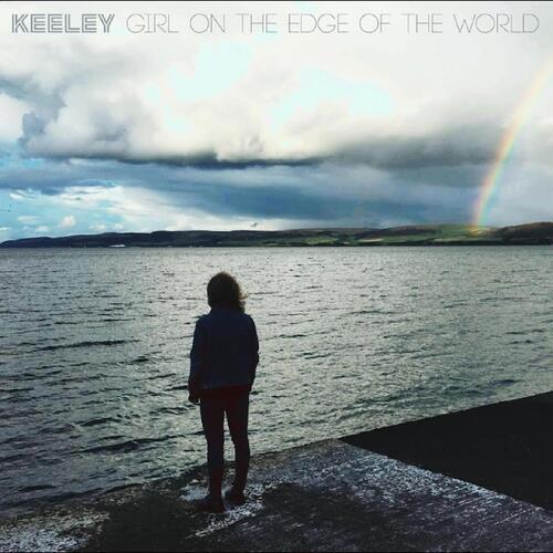 Keeley Girl On The Edge Of The World (2LP) 