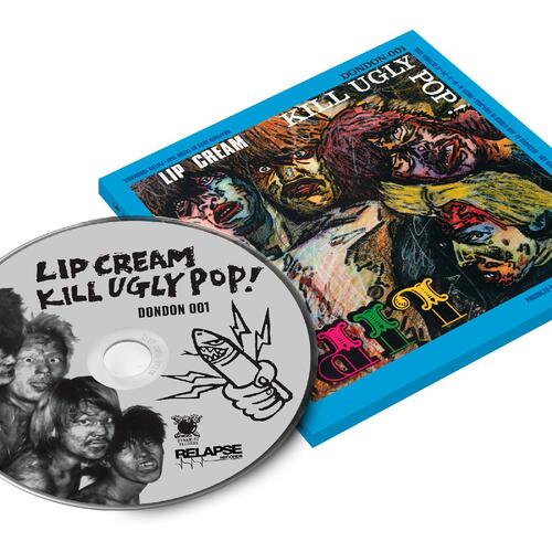 Lip Cream Kill Ugly Pop! (CD) 