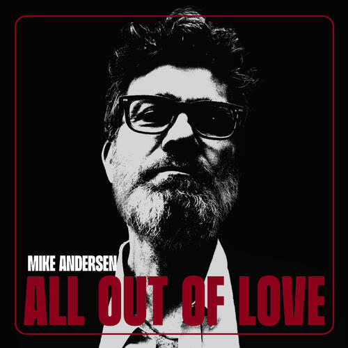 Mike Andersen All Out Of Love (LP) 