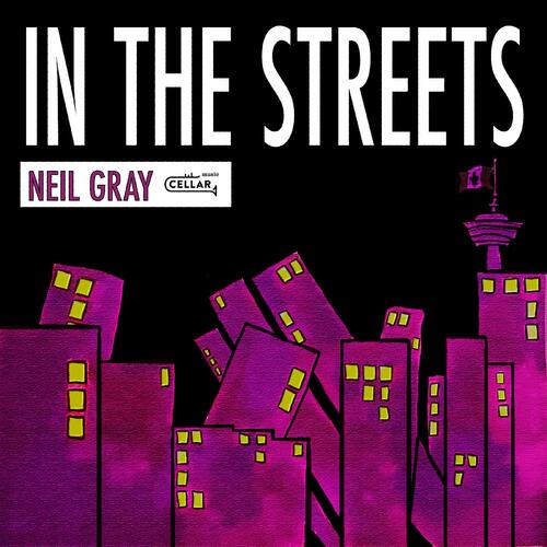Neil Gray In The Streets (CD) 