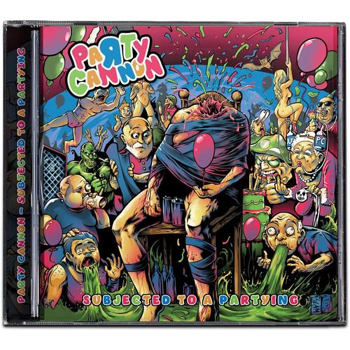 Party Cannon Subjected To A Partying (CD) 