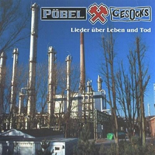 Pöbel & Gesocks Lieder Über Leben Und Tod (CD) 