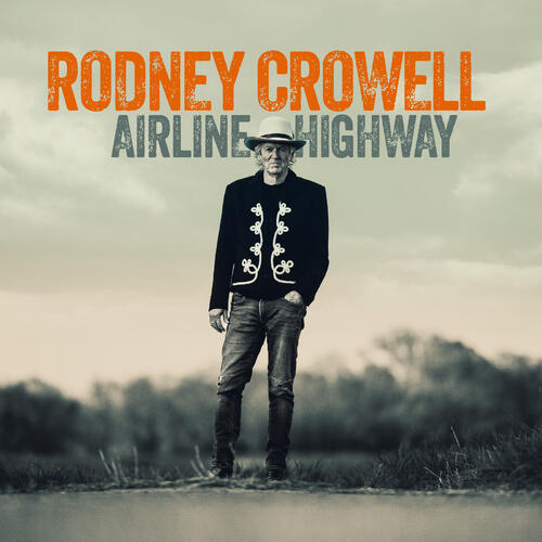 Rodney Crowell Airline Highway (LP) 