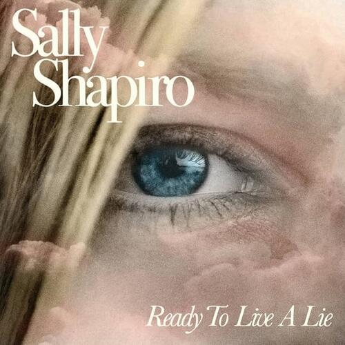 Sally Shapiro Ready To Live A Lie - LTD Pink (2LP) 