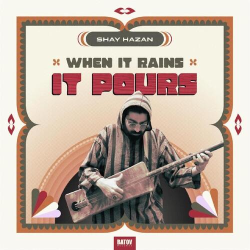 Shay Hazan When It Rain It Pours (LP) 