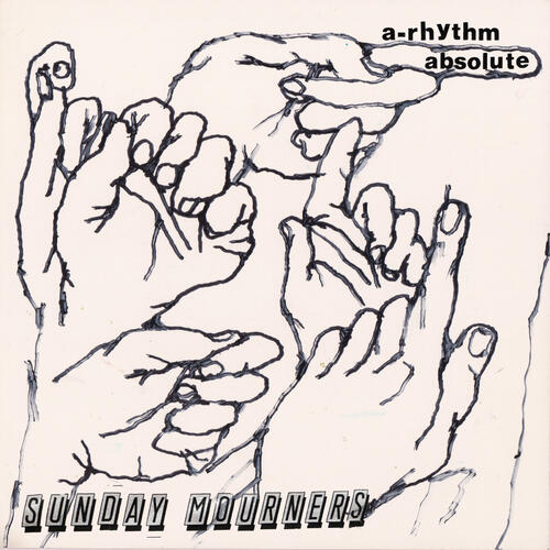 Sunday Mourners A-Rhythm Absolute (LP) 