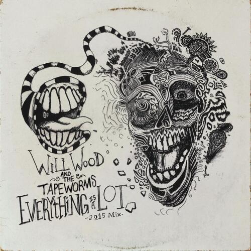 Will Wood & The Tapeworms Everything Is A Lot - LTD (LP) 