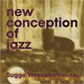 Bugge Wesseltoft New Conception Of Jazz (2LP)