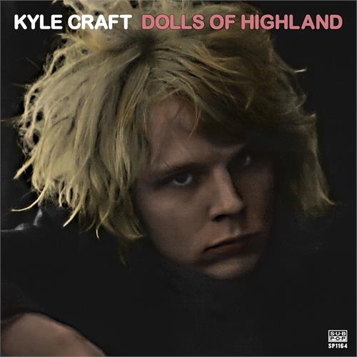 Kyle Craft Dolls Of Highland (LP)
