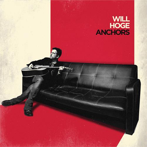 Will Hoge Anchors (LP)