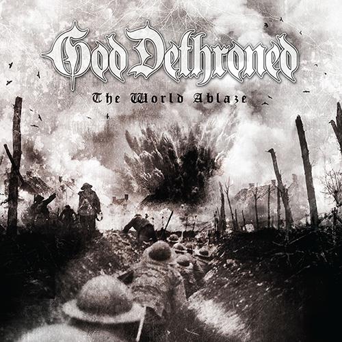 God Dethroned The World Ablaze (LP)
