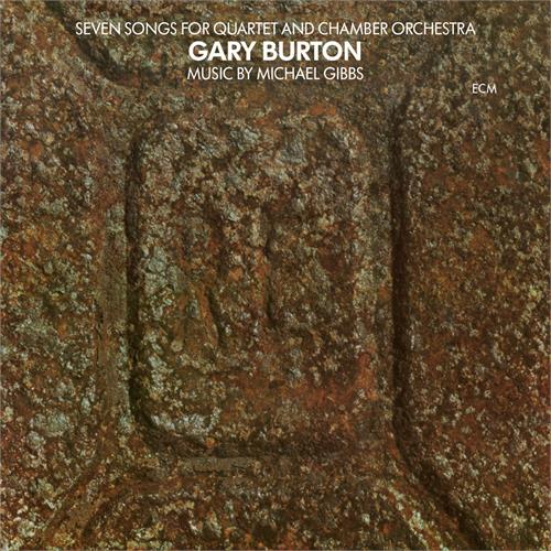 Gary Burton Seven Songs for Quartet and Chamber (LP)
