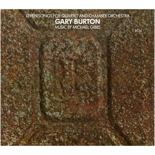 Gary Burton Seven Songs for Quartet and Chamber (LP)