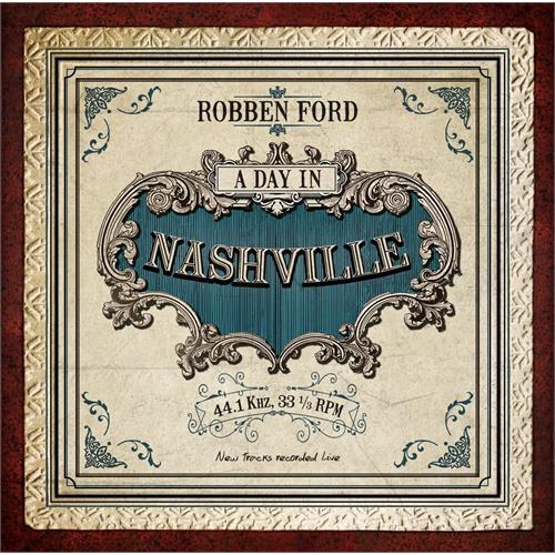 Robben Ford A Day In Nashville  (LP)