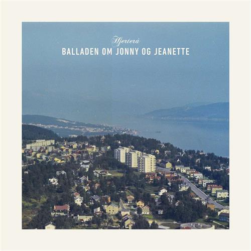Hjerterå Balladen om Jonny & Jeanette (LP)