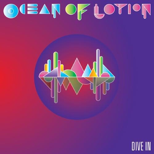 Ocean of Lotion Dive in (LP)