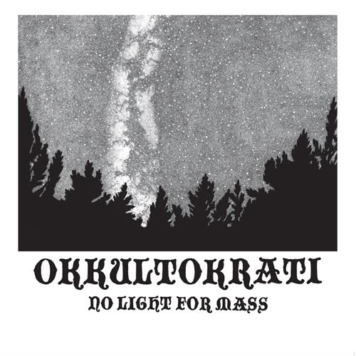 Okkultokrati No Light for Mass (LP)