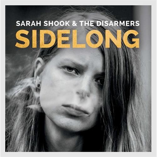 Sarah Shook & The Disarmers Sidelong (LP)