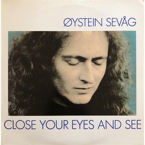 Øystein Sevåg Close Your Eyes And See (LP)