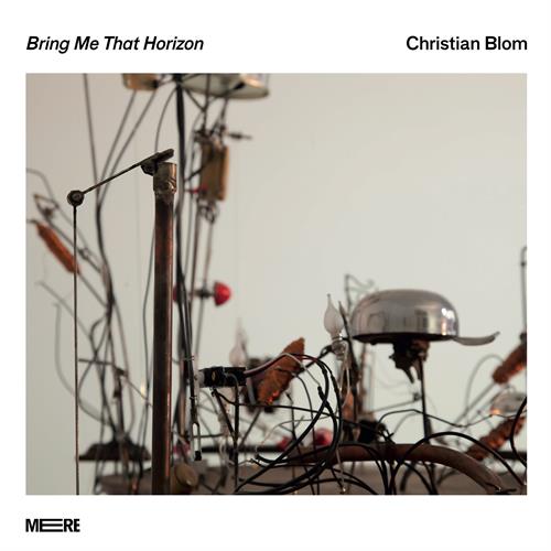 Christian Blom / Ensemble Ernst Bring Me That Horizon (LP)