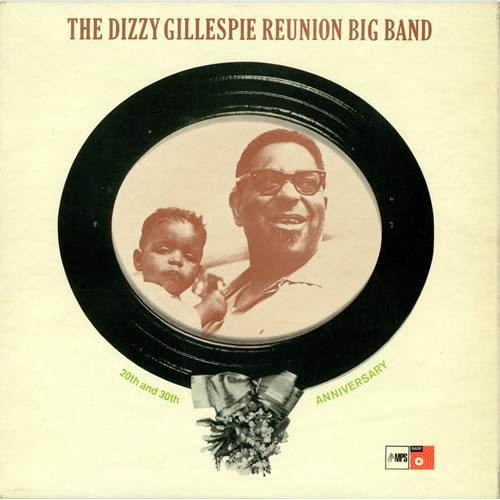 Dizzy Gillespie Reunion Big Band 20th & 30th Anniversary (LP)
