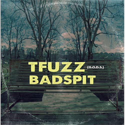 TFuzz (G.O.D.S.) & Bad Spit Lev En Gang / Min Plass (7")