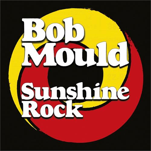 Bob Mould Sunshine Rock (LP)