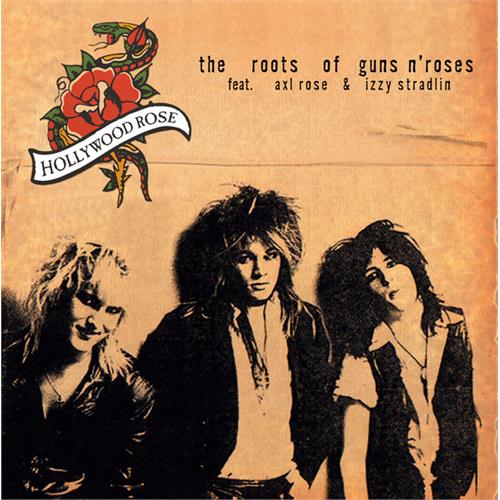 Hollywood Rose The Roots of Guns N' Roses (LP)