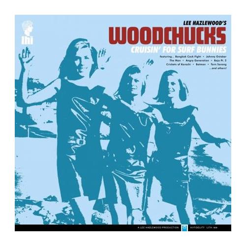 Lee Hazlewood's Woodchucks Cruisin' For Surf Bunnies (LP)