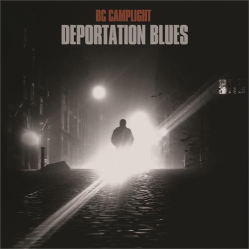 BC Camplight Deportation Blues (LP)