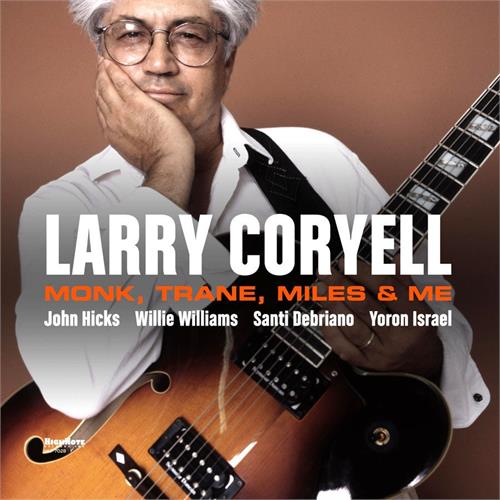 Larry Coryell Monk, Trane, Miles & Me (LP)