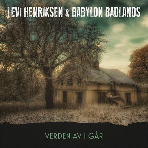 Levi Henriksen & Babylon Badlands Verden av i går (LP)