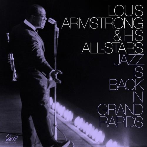Louis Armstrong Jazz Is Back In Grand Rapids (2LP)