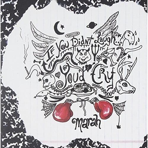 Marah If You Didn't Laugh, You'd Cry 
(LP) 