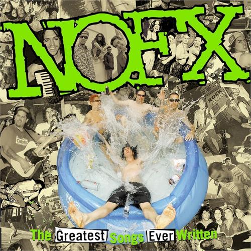 NOFX The Greatest Songs Ever Written… (2LP)