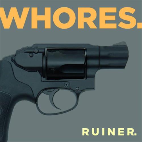 Whores Ruiner (LP)