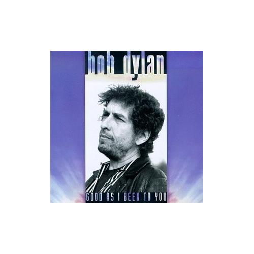 Bob Dylan Good As I Been To You (LP)