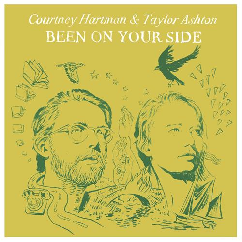Courtney Hartman & Taylor Ashton Been On Your Side (LP)