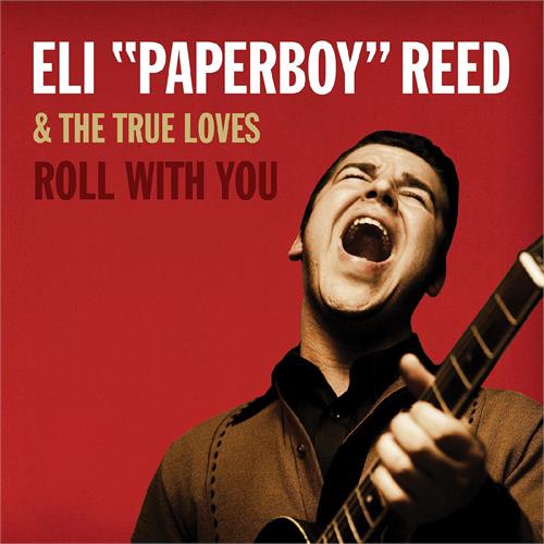 Eli Paperboy Reed Roll With You - Deluxe Ed. (2LP)