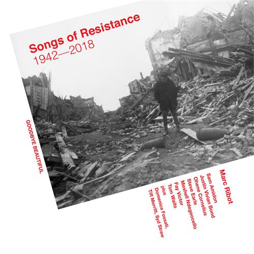 Marc Ribot Songs of Resistance - 1942-2018 (LP)
